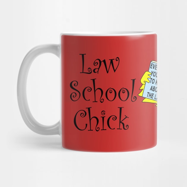 Law School Chick by Barthol Graphics